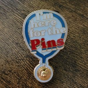 3/$20 - 4/$25 - 5/$30 -  Disney Pin - I'm Here for the Pins